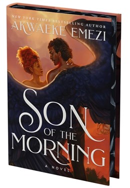 Son of the Morning Deluxe Limited Edition Hardback by Akwaeke Emezi