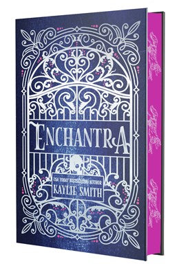 Enchantra Deluxe Edition by Kaylie Smith