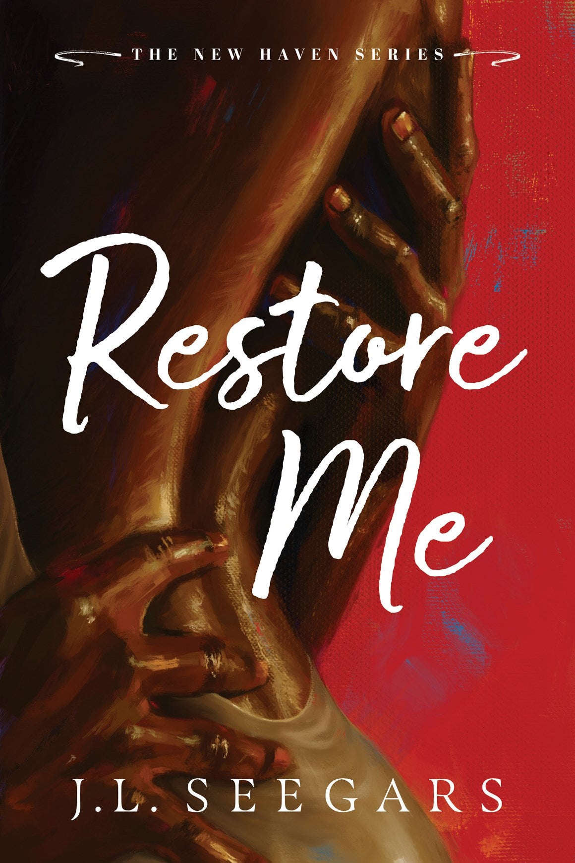 Restore Me by J. L. Seegars Deluxe Paperback Edition