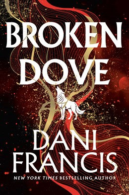 Broken Dove (Hardback) by Dani Francis