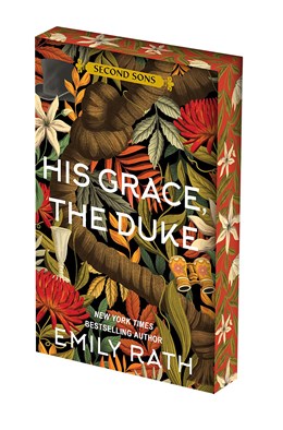 His Grace, The Duke Deluxe Paperback Edition by Emily Rath